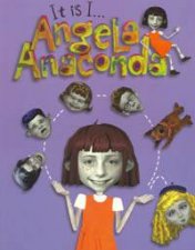 Angela Anaconda It Is I    Angela Anaconda