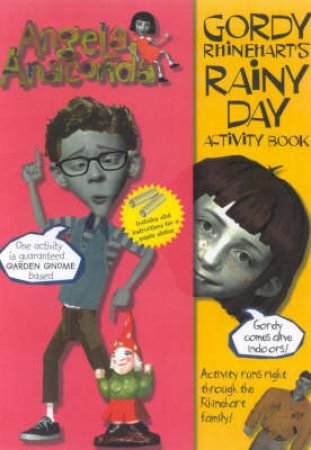 Angela Anaconda: Gordy Rhinehart's Rainy Day Activity Book by Various