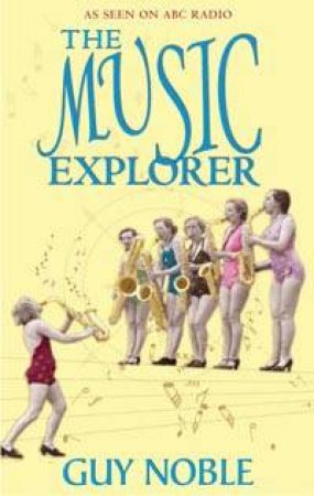 The Music Explorer by Guy Noble