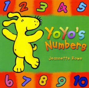 YoYo's Numbers by Jeanette Rowe