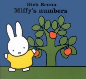 Miffy's Numbers by Dick Bruna