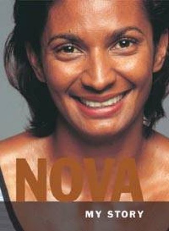 Nova: My Story by Nova Peris