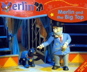 Merlin The Magical Puppy: Merlin And The Big Top by Various