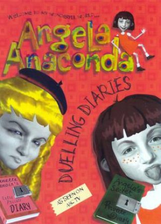 Angela Anaconda: Duelling Diaries by Various