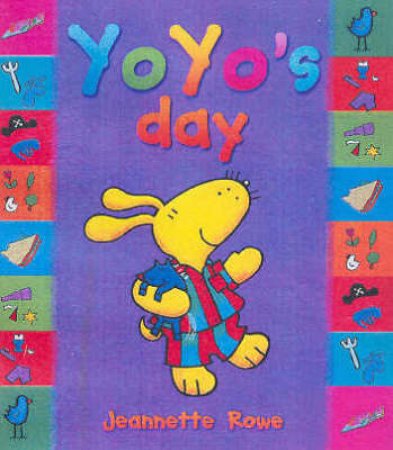 YoYo's Day by Jeanette Rowe