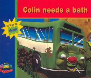 Busy Buses: Colin Needs A Bath by Various