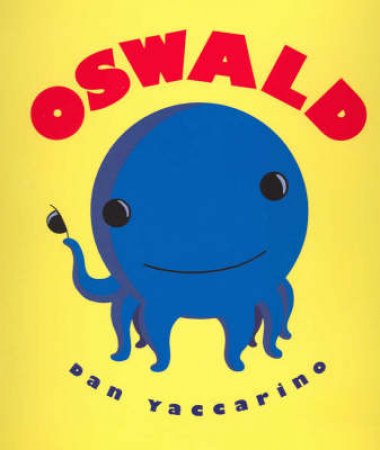 Oswald by Dan Yaccarino