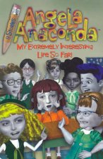 Angela Anaconda My Extremely Interesting Life So Far