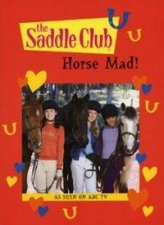 The Saddle Club Horse Mad  TV TieIn