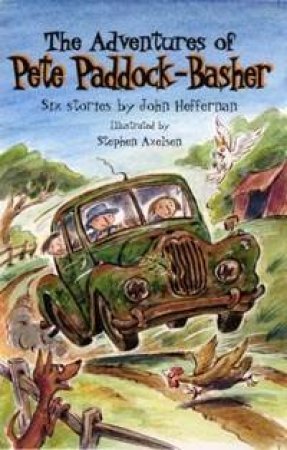 Adventures Of Pete Paddock Basher by John Heffernan