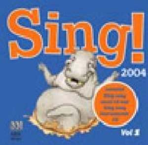 The Sing! CD 2004 Volume 1 - CD by Various