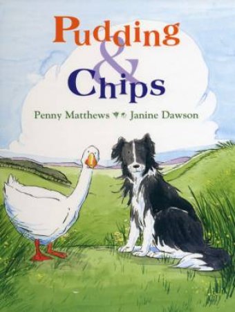 Pudding & Chips by Penny Matthews & Janine Dawson