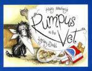 Hairy Maclary's Rumpus At The Vet by Lynley Dodd