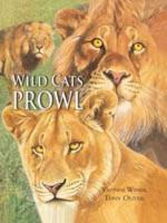 Wild Cats Prowl by Yvonne Winer