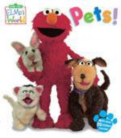 Elmo's World: Pets! by Author Provided No