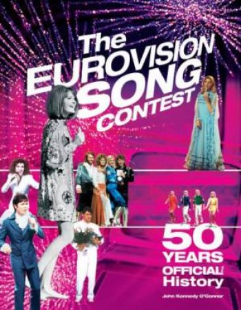 The Eurovision Song Contest by John O'Connor