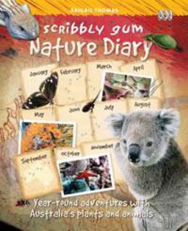 Scribbly Gum: A Nature Diary for Kids by Abigail Thomas