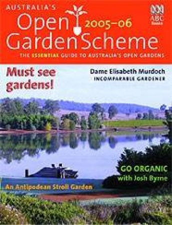 Australia's Open Garden Scheme 2005/2006 by Australia's Open Garden