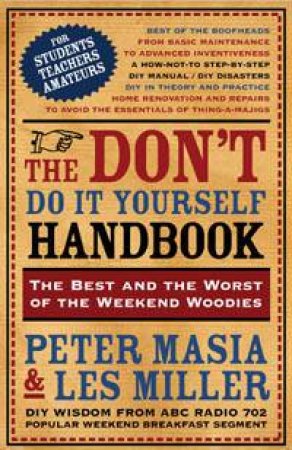 The Don't Do It Yourself Book by Peter Macia & Les Miller