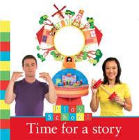 Play School: Time For A Story by Play School