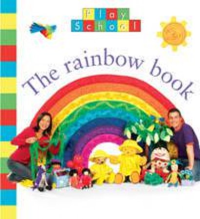 Play School: The Rainbow Book by Various