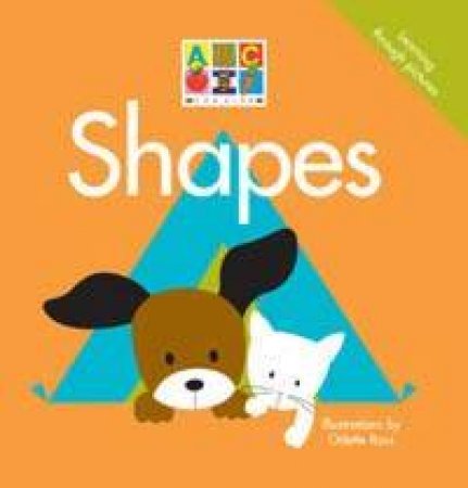 ABC For Kids: Shapes by Author Provided No