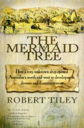 The Mermaid Tree by Robert Tiley