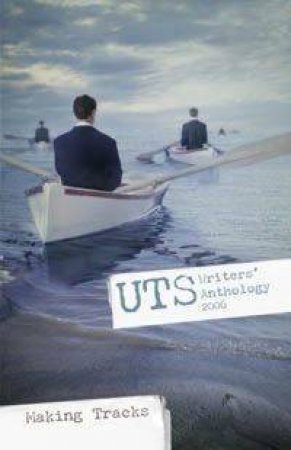 UTS Writers' Anthology by Various