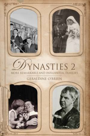 More Remarkable And Influential Families by Geraldine O'Brien