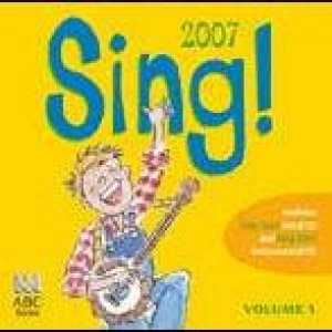 The Sing 2007 Cd Volume 1 by Unknown