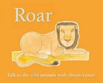 Roar Talk to the Wild Animals