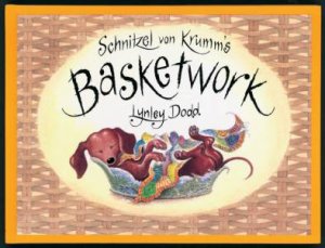 Schnitzel Von Krumm's Basketwork by Lynley Dodd