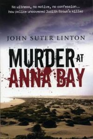 Murder At Anna Bay by John Suter Linton