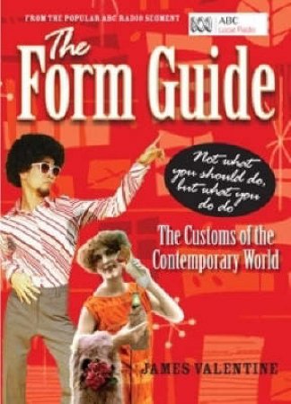 The Form Guide by James Valentine