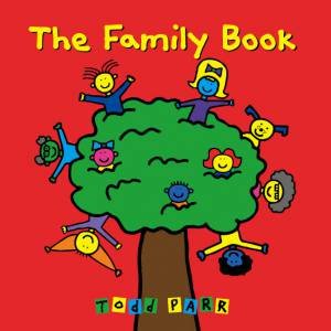 The Family Book by Todd Parr