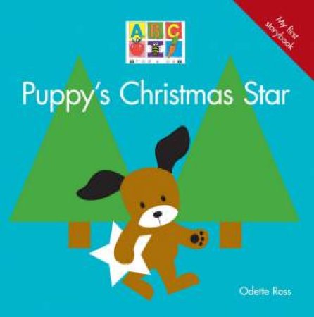 Puppy's Christmas Star by Odette Ross