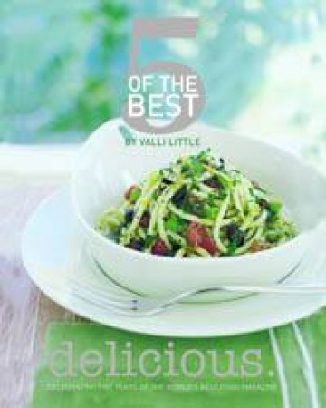 Delicious: Five Of The Best by Valli Little