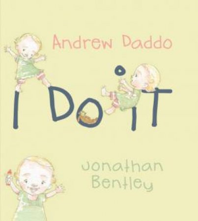 I Do It by Andrew Daddo