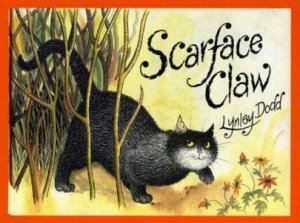 Scarface Claw by Lynley Dodd