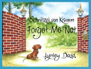 Schnitzel Von Krumm, Forget Me Not by Lynley Dodd