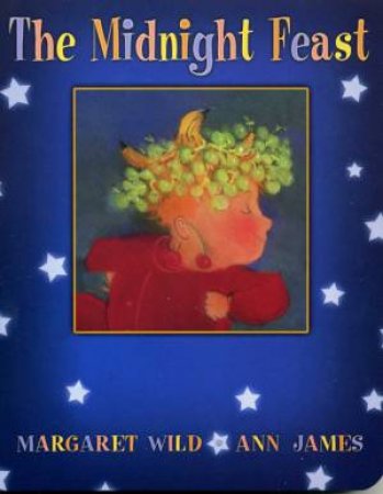 The Midnight Feast by Margaret Wild