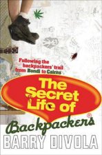 The Secret Life Of Backpackers