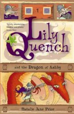 Lily Quench And The Dragon Of Ashby