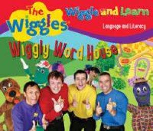 Wiggle and Learn: A Wiggly Word House by The Wiggles