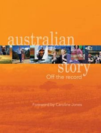 Australian Story: Off the Record by Various