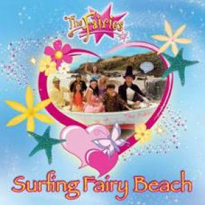 The Fairies: Surfing Fairy Beach by Jen Watts