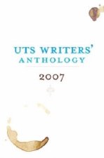 UTS Writers Anthology 2007