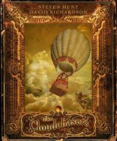 Cloudchasers by David Richardson & Steven Hunt