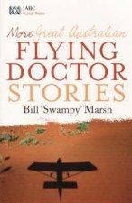 More Great Australian Flying Doctor Stories