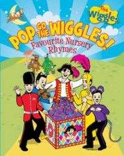 Pop Go The Wiggles Favourite Nursery Rhymes